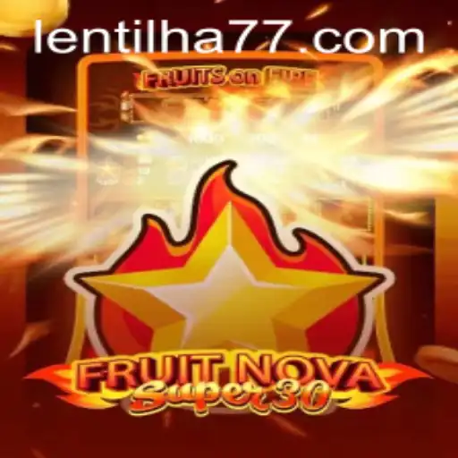 FruitrNovaSupe30: Uma Nova Era de Diversão com Lentilha777