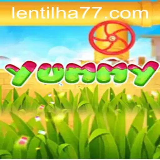 Yummy: Descobrindo o Novo Fenômeno dos Jogos com Lentilha777